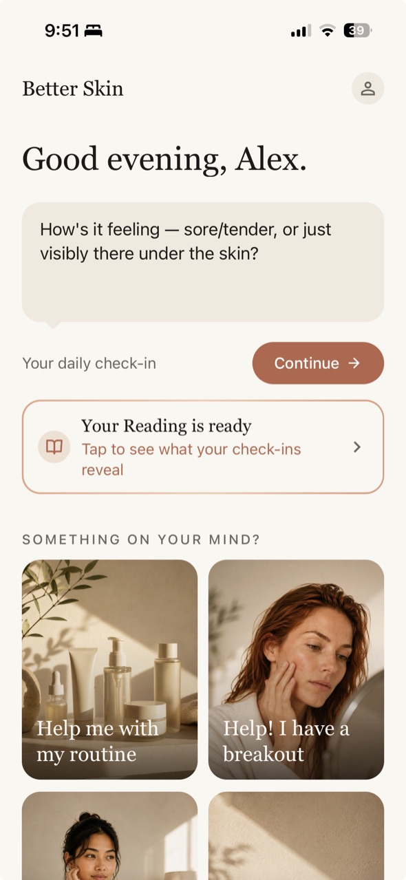 The Better Skin home screen greeting you with today's check-in